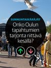 Puheenaihe: Onko Oulussa riittävästi tapahtumien tarjontaa kesäisin, Sunnuntaikäräjät pohtii.