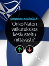 Puheenaihe: Onko Nato-jäsenyyden vaikutuksista Suomeen keskusteltu riittävästi, Sunnuntaikäräjät pohtii