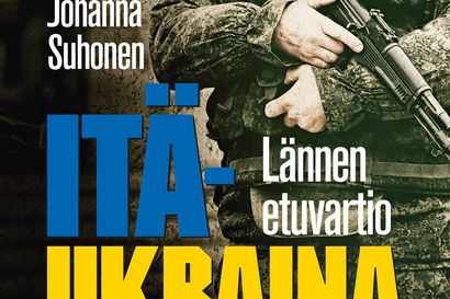 Lainavinkki: Ukraina on ollut sotatilassa jo vuosien ajan – tämä teos avaa syitä sillekin, miksi Venäjä suhtautuu epäilevästi läntiseen maailmaan