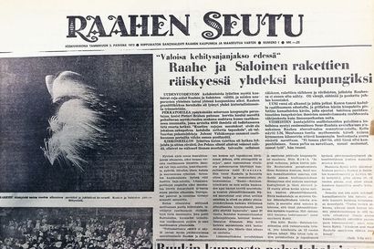 Vuosien takaa: 10 vuotta sitten Raahe ja Vihanti yhdistyivät kuin huomaamatta, mutta 50 vuotta sitten Raahen ja Saloisten yhdistyminen oli varsinainen kansanjuhla